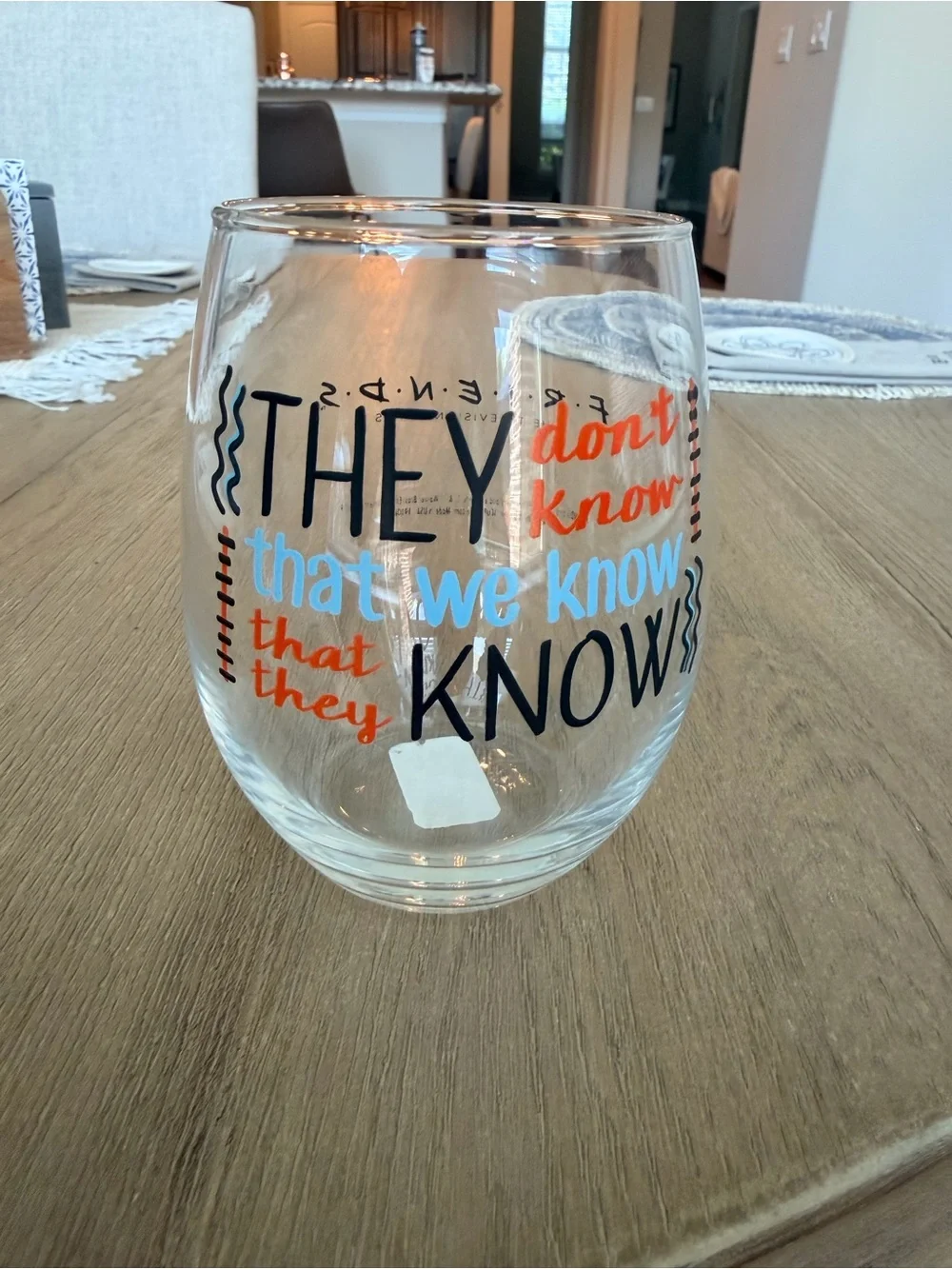 FRIENDS Stemless Wine Glass Tumbler -they don’t know that we know that they know